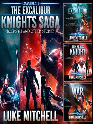 cover image of The Excalibur Knights Saga Omnibus (Books 1-3)